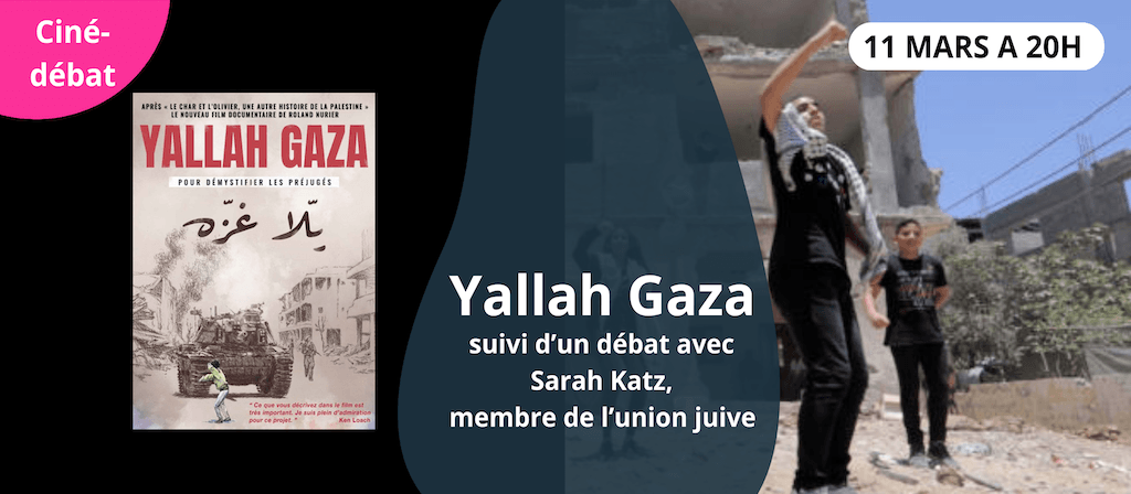 actualité Yallah Gaza bis